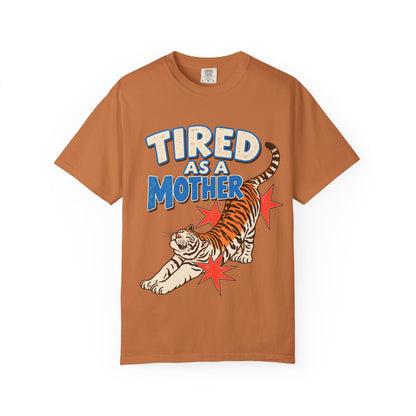 Retro Tiger Tired Mother Shirt