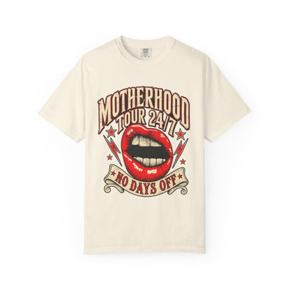 Motherhood Tour No Days Off Shirt