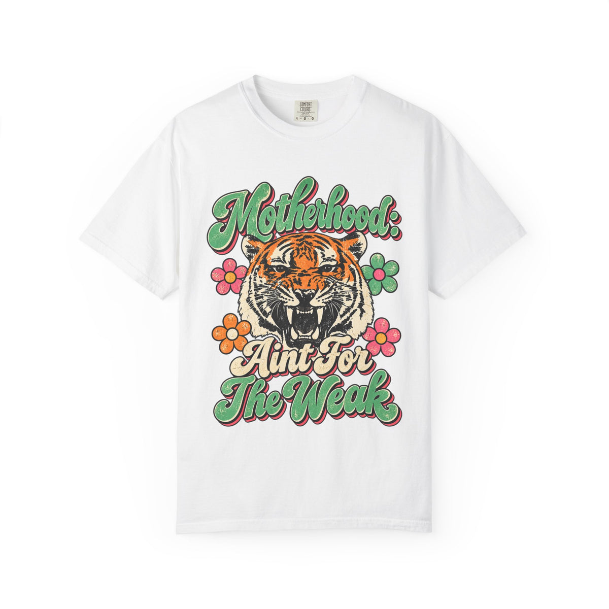 Motherhood ain't for the weak shirt