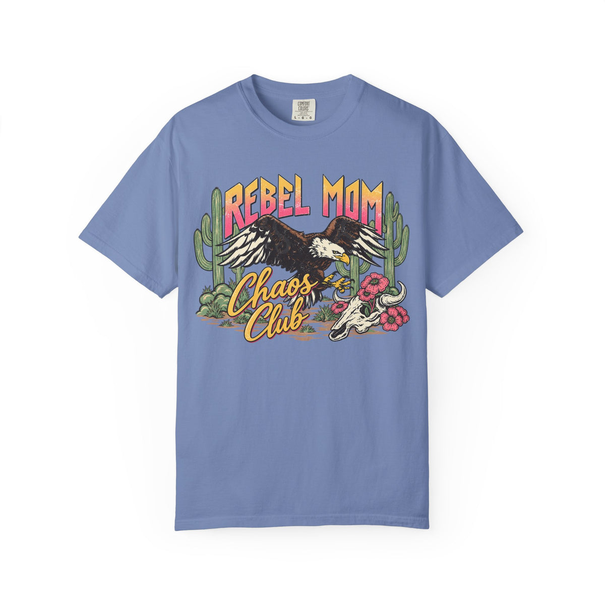 Desert Rebel Mom Chaos Club Shirt