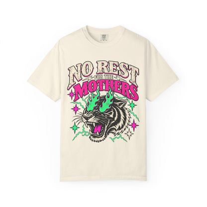 No Rest For The Mothers Shirt
