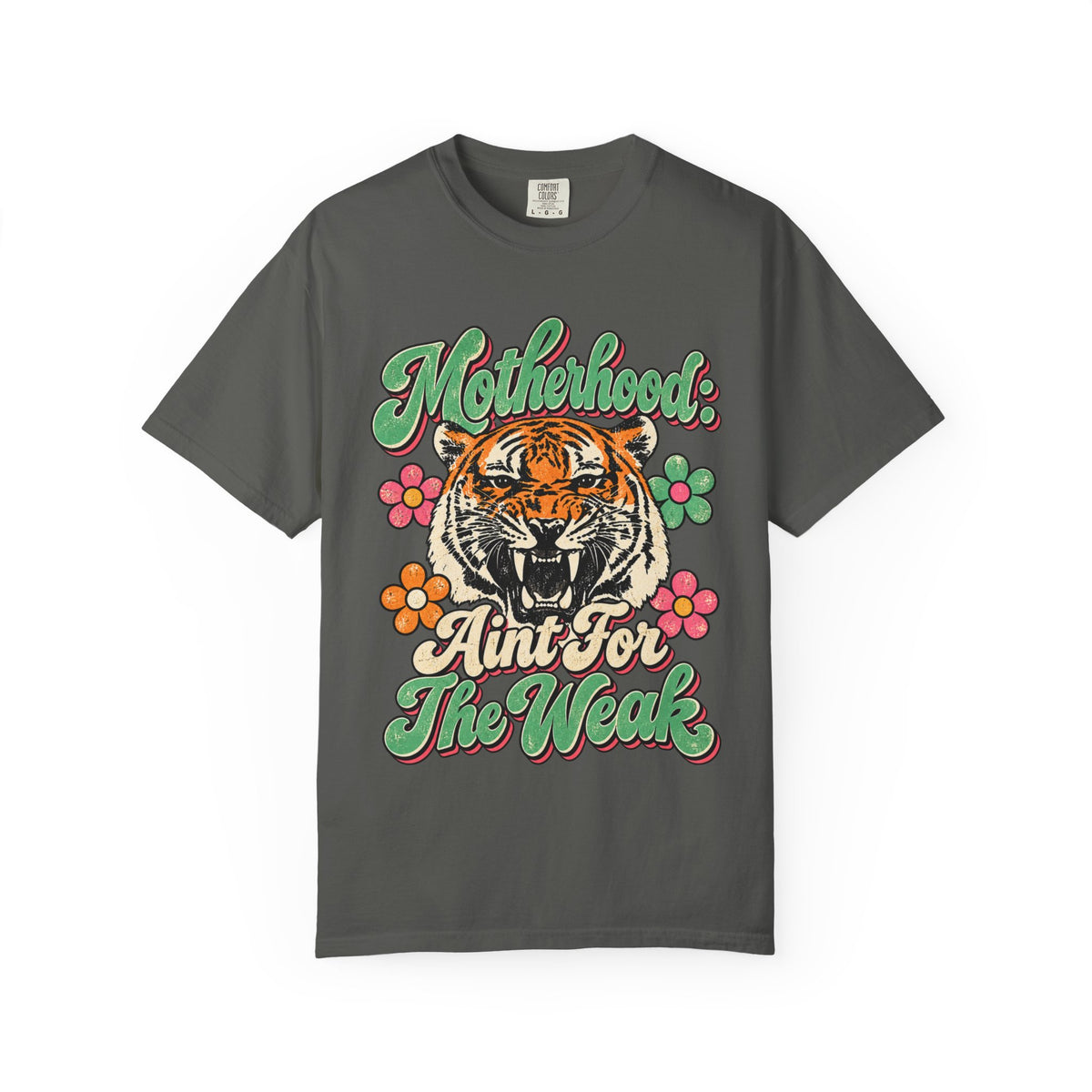 Motherhood ain't for the weak shirt