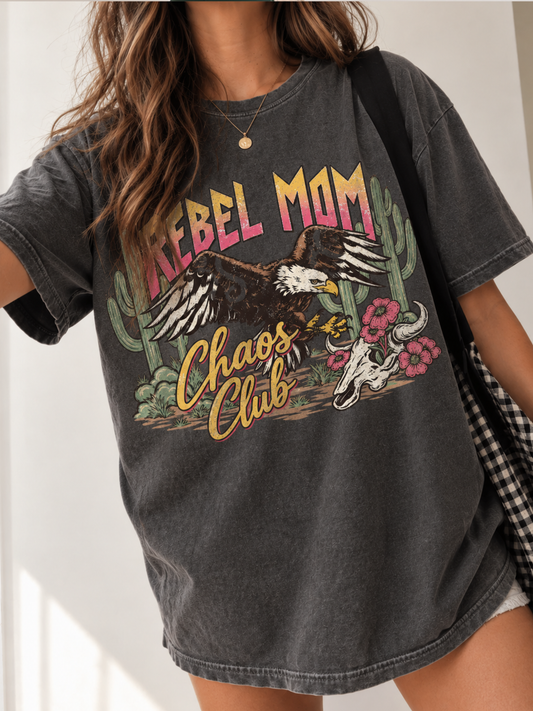 Desert Rebel Mom Chaos Club Shirt